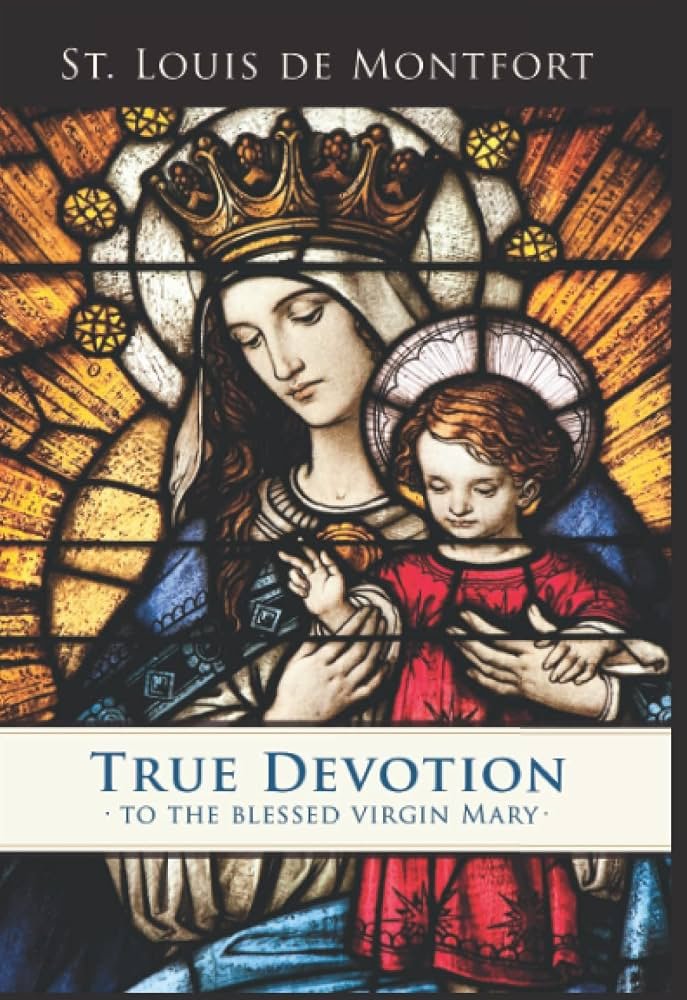 True Devotion to Mary